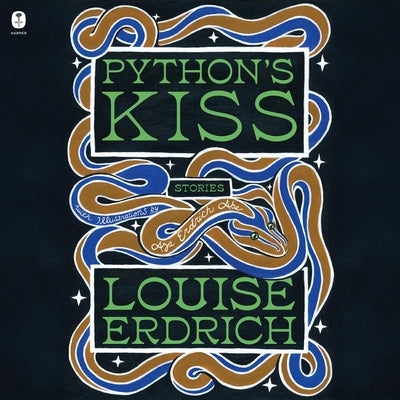 Python's Kiss: Stories by Erdrich, Louise