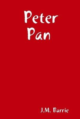 Peter Pan by Barrie, J. M.