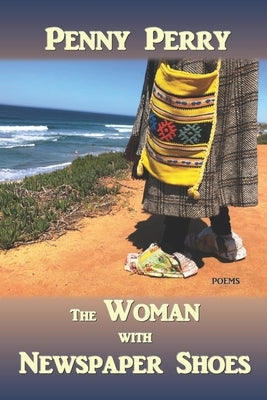 The Woman with Newspaper Shoes by Perry, Penny