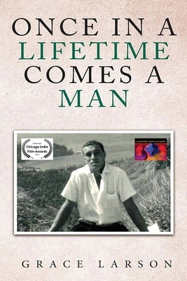 Once in a Lifetime Comes a Man by Larson, Grace