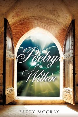 Poetry From Within by McCray, Betty