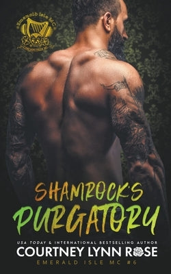 Shamrock's Purgatory by Rose, Courtney Lynn
