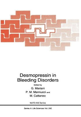 Desmopressin in Bleeding Disorders by Mariani, G.