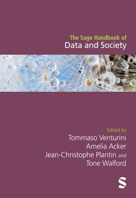 The Sage Handbook of Data and Society by Venturini, Tommaso