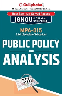MPA-015 Public Policy and Analysis by Bhandari, Sandeep