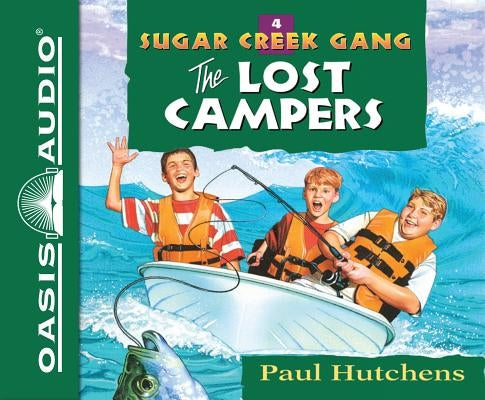 The Lost Campers (Library Edition) by Hutchens, Paul