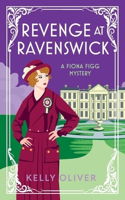 Revenge at Ravenswick by Oliver, Kelly