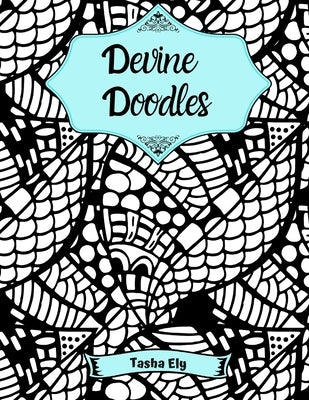 Devine Doodles by Ely, Tasha