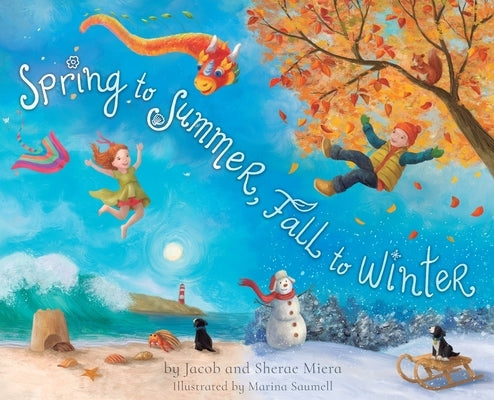 Spring to Summer, Fall to Winter by Miera, Sherae