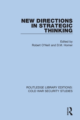 New Directions in Strategic Thinking by Horner, D. M.