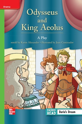 Reading Wonders Leveled Reader Odysseus and King Aeolus: Beyond Unit 6 Week 1 Grade 3 by McGraw Hill