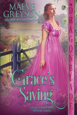 Grace's Saving: A Regency Historical Romance by Greyson, Maeve