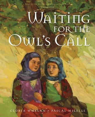 Waiting for the Owl's Call by Whelan, Gloria