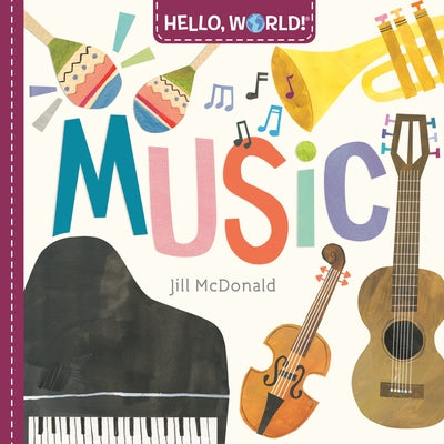 Hello, World! Music by McDonald, Jill