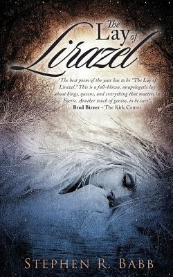 The Lay of Lirazel by Babb, Stephen R.