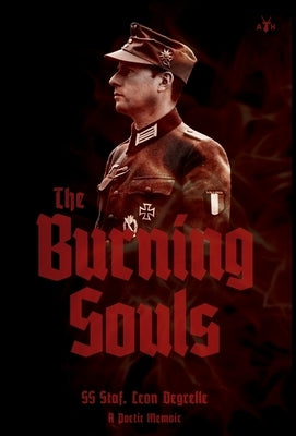 The Burning Souls by Degrelle, Leon