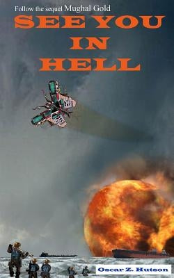 See You in Hell by Hutson, Oscar Z.