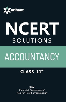 NCERT Solutions Accountancy Class 11th by Arihant, Experts