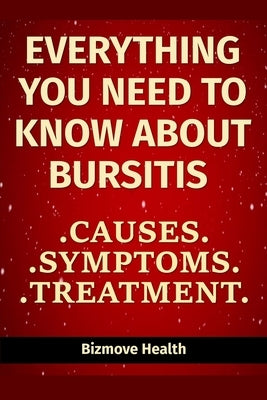 Everything you need to know about Bursitis: Causes, Symptoms, Treatment by Health, Bizmove