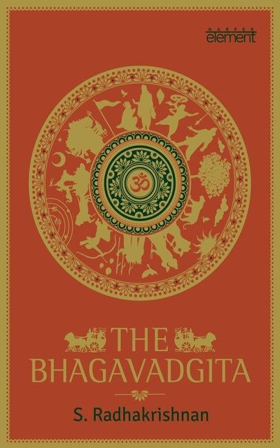 The Bhagavadgita by Radhakrishnan, S.