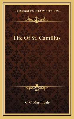 Life of St. Camillus by Martindale, C. C.