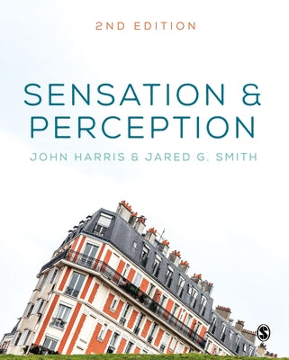Sensation and Perception by Harris, John