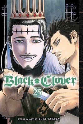 Black Clover, Vol. 25 by Tabata, Yuki