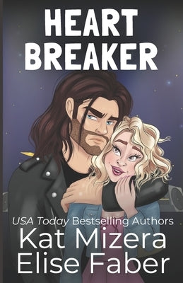 Heartbreaker by Mizera, Kat