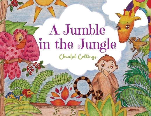 A Jumble in the Jungle by Collings, Chantal