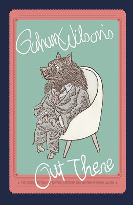 Gahan Wilson's Out There by Wilson, Gahan