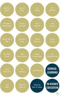 Service-Learning in Higher Education: Critical Issues and Directions by Butin, D.