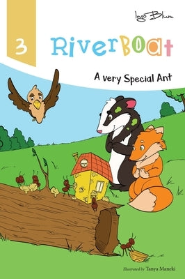 Riverboat - A Very Special Ant by Blum, Ingo