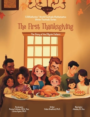 The First Thanksgiving: The Story of the Pilgrim Fathers by Bradford, Helen