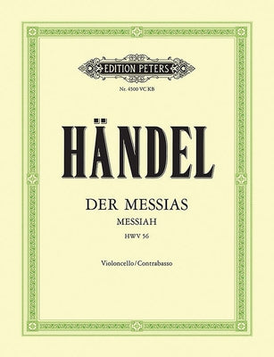 Der Messias / Messiah Hwv 56 (Violoncello and Doublebass Part): Part(s) by Handel, George Frideric