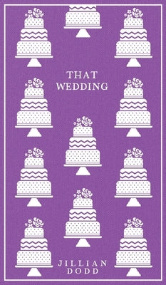 That Wedding by Dodd, Jillian