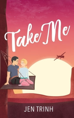 Take Me by Trinh, Jen