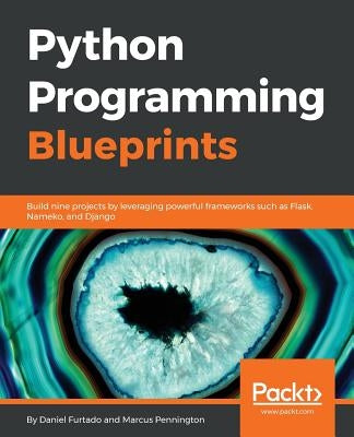 Python Programming Blueprints by Furtado, Daniel