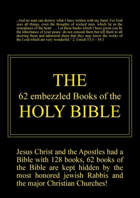 The 62 embezzled Books of the Holy Bible by Pilz, Markus