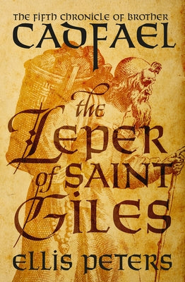 The Leper of Saint Giles by Peters, Ellis