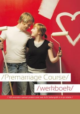 Marriage Preparation Course Guest Manual, Dutch Edition by Lee, Nicky