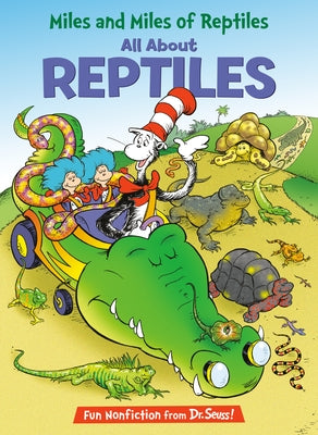 Miles and Miles of Reptiles: All about Reptiles by Rabe, Tish