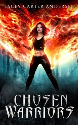 Chosen Warriors: A Reverse Harem Romance by Andersen, Lacey Carter
