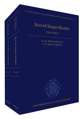 Novel Superfluids: Volumes 1 and 2 by Bennemann, Karl-Heinz