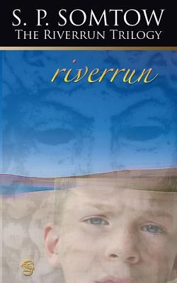 Riverrun: Chronicles of the House of Darkling by Somtow, S. P.