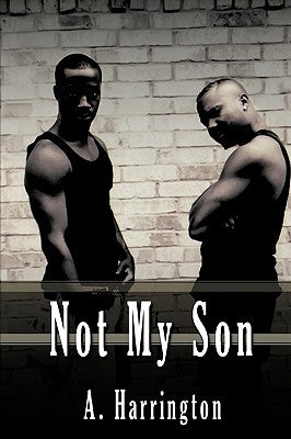 Not My Son by Harrington, A.