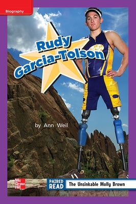 Reading Wonders Leveled Reader Rudy-Garcia Tolson: Ell Unit 5 Week 3 Grade 2 by McGraw Hill