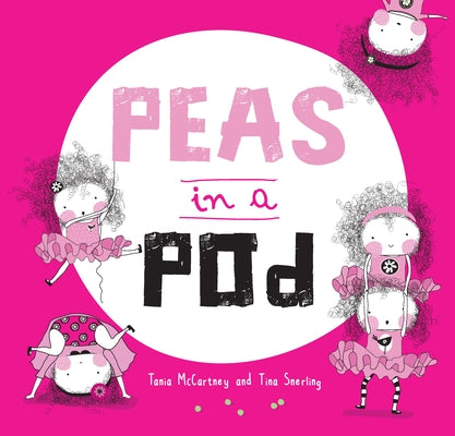 Peas in a Pod: 0 by McCartney, Tania