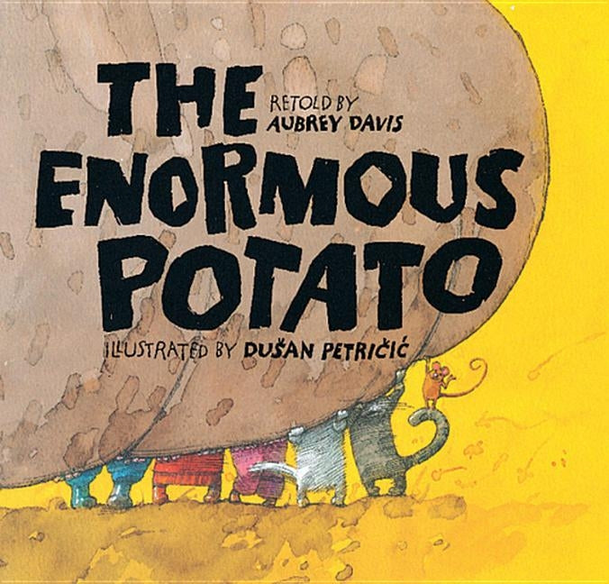 The Enormous Potato by Davis, Aubrey