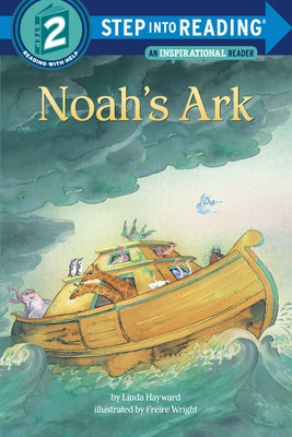 Noah's Ark: A Story from the Bible by Hayward, Linda