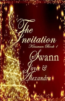The Invitation (Kinsman Book 1) by Swann, Joyce
